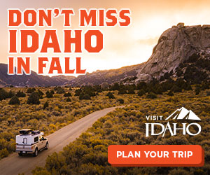 Madden Media's Visit Idaho Don't miss Idaho ad campaign - 300x250 ad