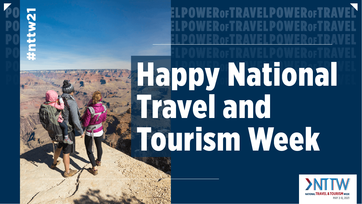 National Travel & Tourism Week: Unlock the Power of Travel