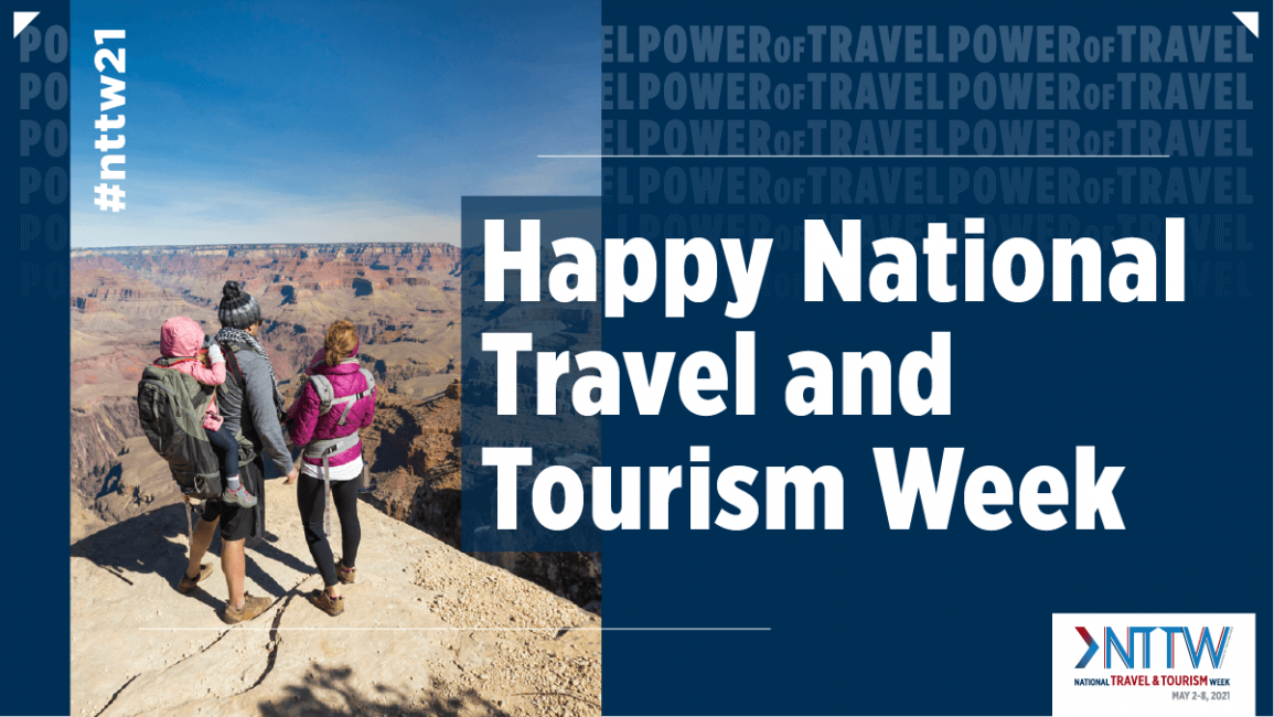 National Travel & Tourism Week Unlock the Power of Travel Madden Media